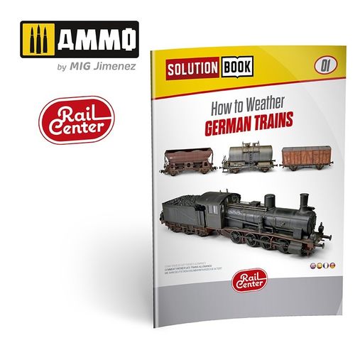 RAIL CENTER SOLUTION BOOK 01 – How to Weather German Trains